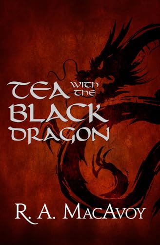 Tea with the Black Dragon