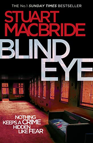Blind Eye: The fifth Logan McRae thriller No.1 in Sunday Times bestseller Scottish detective crime series