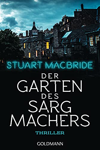 Der Garten des Sargmachers: Thriller (Detective Constable Ash Henderson, Band 3)