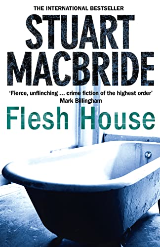 Flesh House (Logan McRae, Band 4)