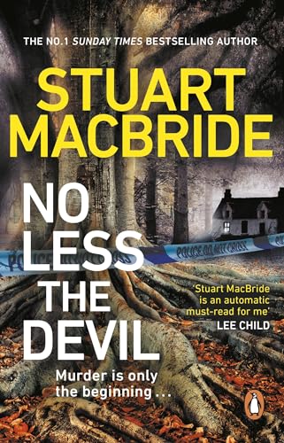 No Less The Devil: The unmissable new thriller from the No. 1 Sunday Times bestselling author of the Logan McRae series