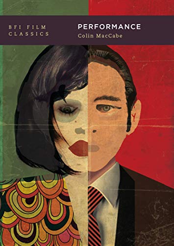 Performance (BFI Film Classics) von British Film Institute