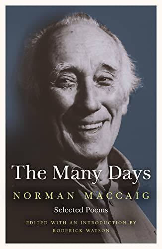 The Many Days: Selected Poems of Norman McCaig