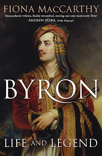 Byron: Life and Legend von John Murray