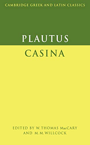 Plautus: Casina (Cambridge Greek and Latin Classics)