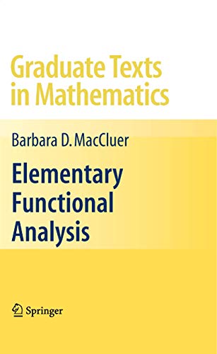 Elementary Functional Analysis (Graduate Texts in Mathematics, 253, Band 253) von Springer