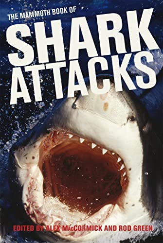 Mammoth Book of Shark Attacks, The (Mammoth Books) von Robinson Publishing