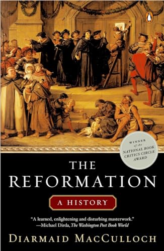 The Reformation: A History