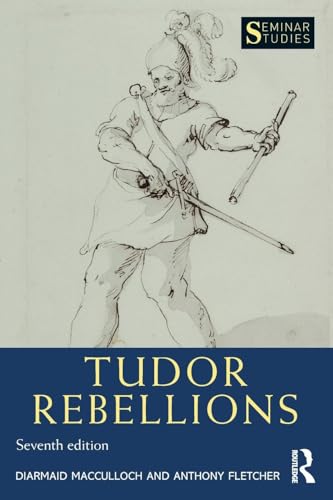Tudor Rebellions (Seminar Studies)