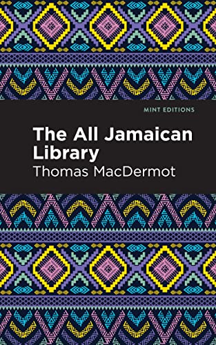 The All Jamaican Library (Mint Editions (Tales From the Caribbean)) von Mint Editions