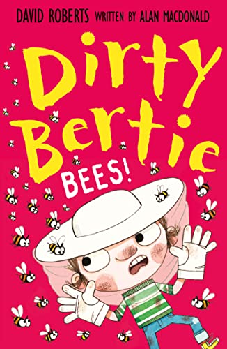 Bees!: 33 (Dirty Bertie, 33) von Stripes Publishing