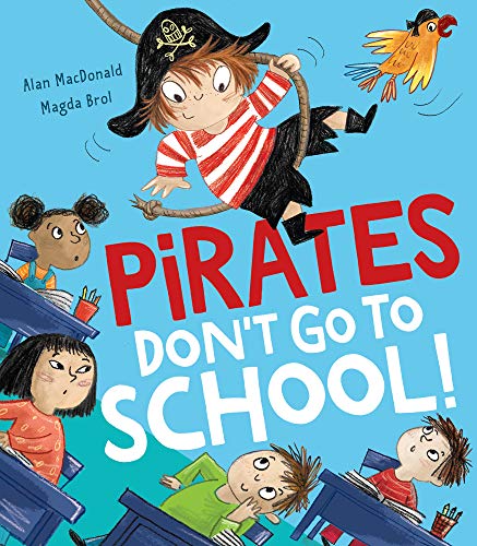 Pirates Don’t Go to School! von Little Tiger Press