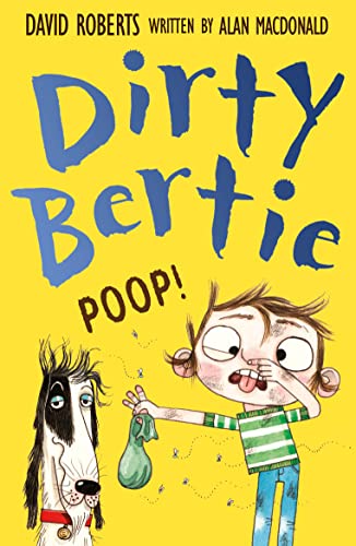Poop! (Dirty Bertie, Band 34)