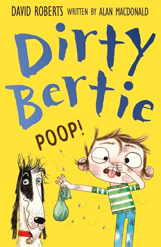 Poop! (Dirty Bertie, Band 34)