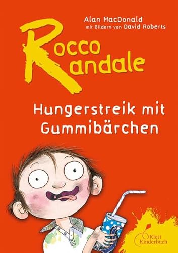 Rocco Randale - Hungerstreik mit Gummibärchen Rocco Randale Bd. 4 (dtv Fortsetzungsnummer 0, Band 720031)
