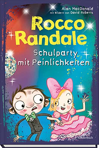 Rocco Randale 12 - Schulparty mit Peinlichkeiten: Rocco Randale, Band 12 von Klett Kinderbuch