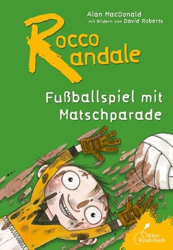 Rocco Randale: Fußballspiel mit Matschparade Rocco Randale: Fußballspiel mit Matschparade