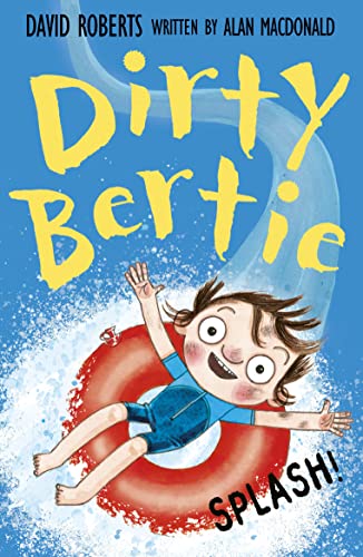 Splash! (Dirty Bertie, Band 35) von Little Tiger