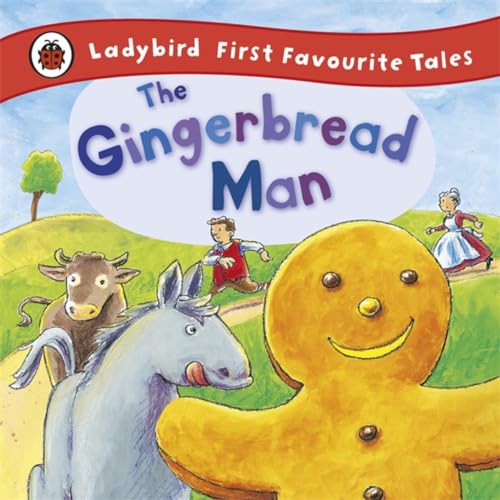 The Gingerbread Man: Ladybird First Favourite Tales von Penguin