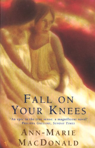 Fall On Your Knees: Winner of the Commonwealth Writers Prize 1997, Best First Book von Vintage