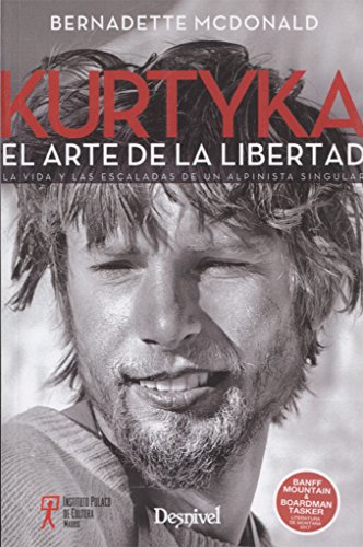 KURTYKA EL ARTE DE LA LIBERTAD von Ediciones Desnivel, S. L