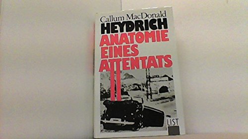 Heydrich, Anatomie eines Attentats