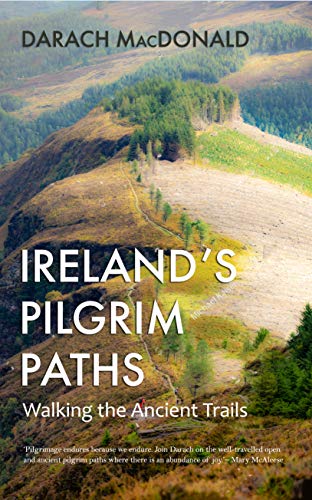Ireland's Pilgrim Paths: Walking the Ancient Trails von New Island Books