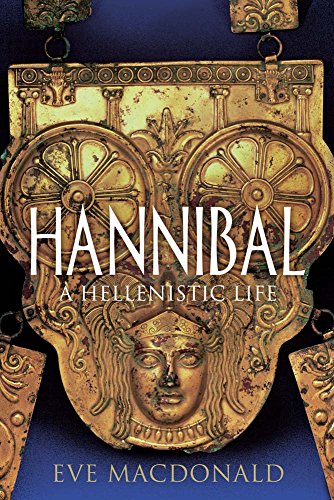 Hannibal: A Hellenistic Life