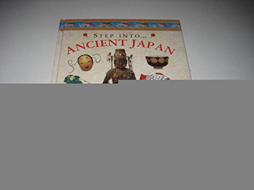 Step Into... Ancient Japan (The Step into Series)