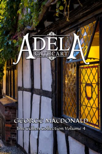 Adela Cathcart: The Cullen Collection Volume 4 Adela Cathcart: The Cullen Collection Volume 4