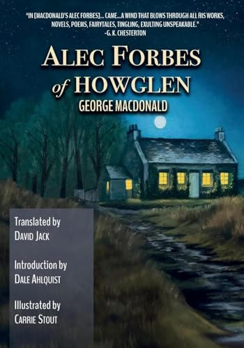 Alec Forbes of Howglen (Translated): Scots-English Edition von The Room to Roam