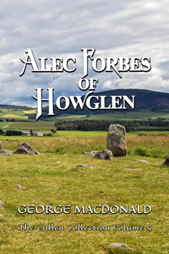 Alec Forbes of Howglen: The Cullen Collection Volume 5