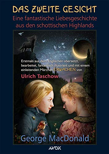 Das Zweite Gesicht: Eine fantastische Liebesgeschichte aus den schottischen Highlands (avox fantasia)