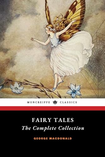 Fairy Tales: The Complete Collection Fairy Tales: The Complete Collection von Independently published