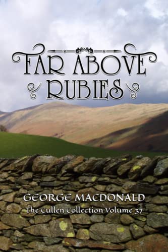 Far Above Rubies: The Cullen Collection Volume 37 Far Above Rubies: The Cullen Collection Volume 37 von Independently published