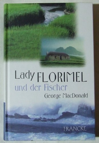 Lady Florimel und der Fischer