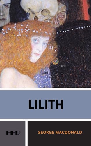 Lilith: A Romance; The 1895 Fantasy Fiction Classic