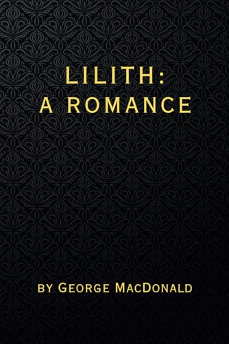 Lilith: A Romance - Remastered Original Classic Lilith: A Romance - Remastered Original Classic von Independently published