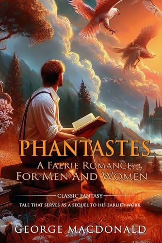 Phantastes : Complete with Classic illustrations and Annotation