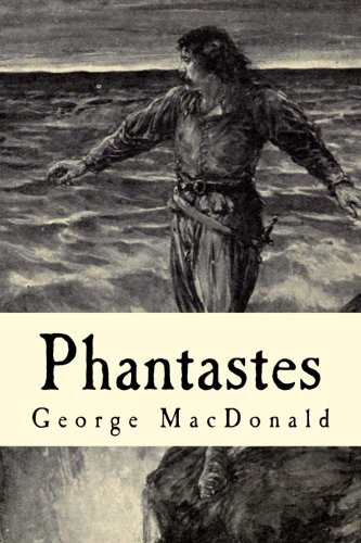 Phantastes: A Faerie Romance for Men and Women