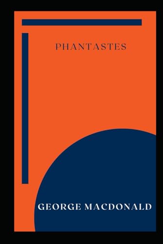 Phantastes: Journey Through Dreamscapes von Independently published