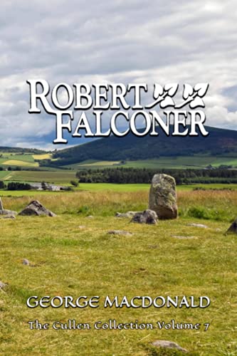 Robert Falconer: The Cullen Collection Volume 7