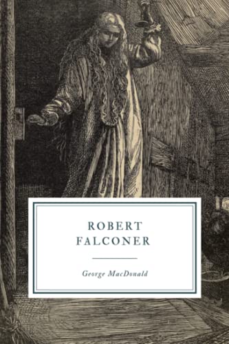 Robert Falconer: The Musician's Quest