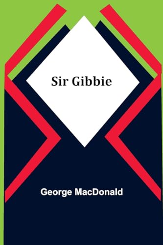 Sir Gibbie von Alpha Edition