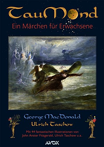 TauMond: Ein Märchen für Erwachsene (avox fantasia)