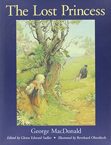 The Lost Princess: A Double Story The Lost Princess: A Double Story
