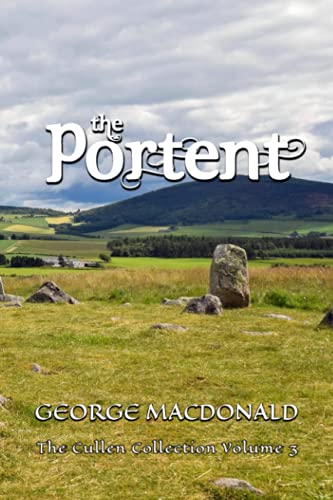 The Portent: The Cullen Collection Volume 3