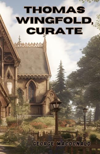 Thomas Wingfold, Curate von Independently published