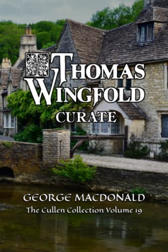 Thomas Wingfold Curate: The Cullen Collection Volume 19 Thomas Wingfold Curate: The Cullen Collection Volume 19 von Independently published