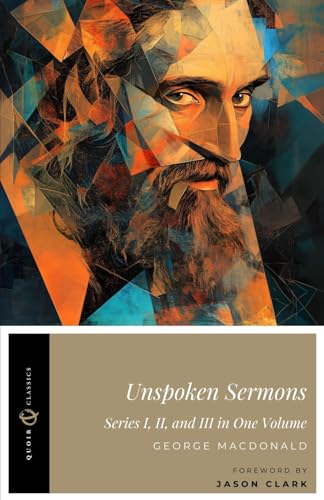 Unspoken Sermons (Annotated): Series I, II, and III in One Volume von Independently published